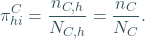 \[ \pi _{hi}^{C} =  \frac{ n_{C,h} }{N_{C,h}}= \frac{ n_{C} }{N_{C}} . \]