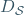 D_\mathcal{S}