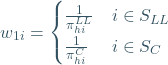 \[ w_{1i} =\begin{cases}\frac{1}{\pi _{hi}^{LL}} & i \in  S_{LL}\\\frac{1}{\pi _{hi}^{C}} & i \in  S_{C}\end{cases} \]