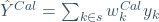 \hat{Y}^{Cal}=\sum_{k \in s}w_k^{Cal}y_k
