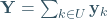 \mathbf{Y}=\sum_{k\in U}\mathbf{y}_{k}}
