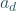 a_d