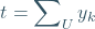 \begin{equation*} t=\sum\nolimits_{U} y_{k} \end{equation*}