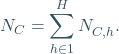 \[ N_{C} = \sum_{h \in  1 }^{H} N_{C,h}^{} . \]
