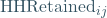 \text{HHRetained}_{ij}