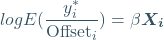 \[ log E(\frac{y_i^*}{\text{Offset}_i})= \beta \boldsymbol{X_i} \]