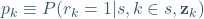 p_k\equiv P(r_k=1\vert s, k\in s, \mathbf{z}_k)