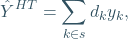 \begin{equation*} \hat{Y}^{HT}=\sum_{k\in s}d_k y_k, \end{equation*}