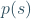 p(s)
