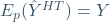 E_p (\hat{Y}^{HT})=Y